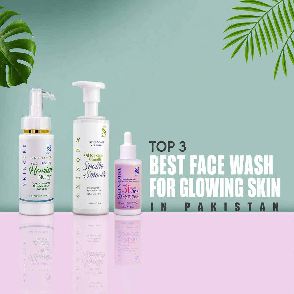 best face wash for glowing skin in Pakistan