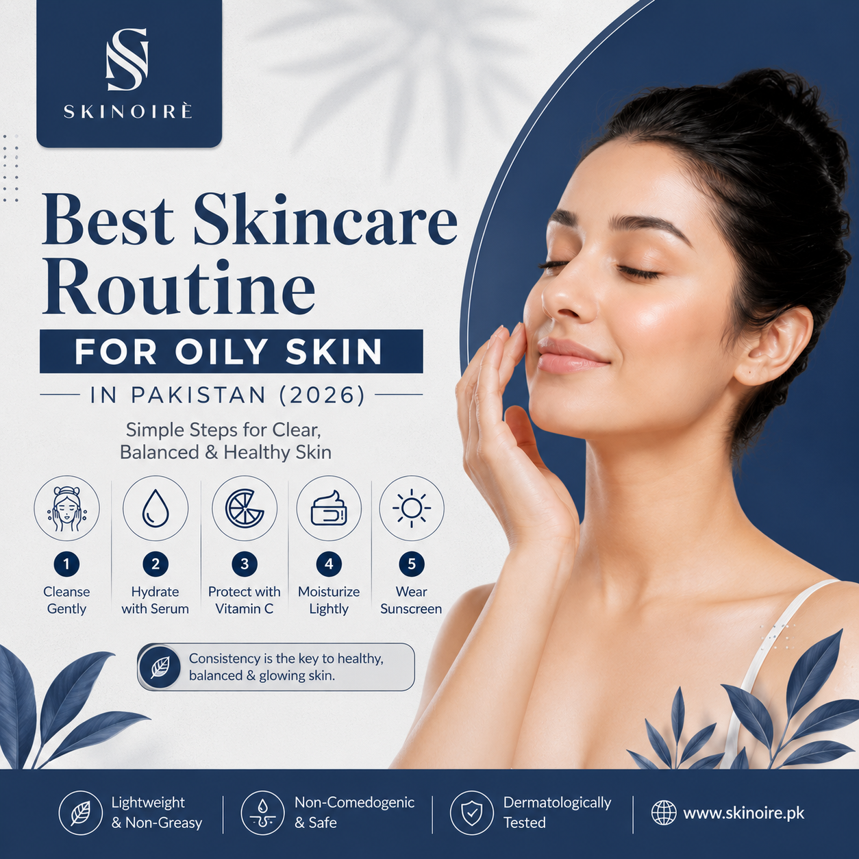 Best Skincare Routine for Oily Skin in Pakistan (2026)